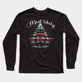 Most Likely To Shake The Presents Long Sleeve T-Shirt